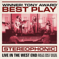 Stereophonic | Thurs 3 July 2025 |  STALLS  | MATINEE   | 1pm | Duke of York's Theatre