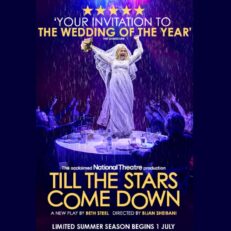 Till The Stars Come Down | Thurs 3 July 2025 | Band B | Stalls | 7.30pm | Theatre Royal, Haymarket