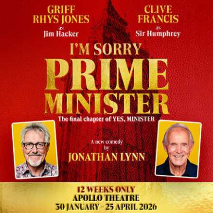 I'm Sorry Prime Minister | Tues 3 Feb 2026 | STALLS | 7.30pm | Apollo Theatre